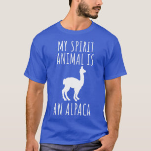 My spirit animal is an alpaca T-Shirt