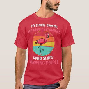 My Spirit Animal Is Grumpy Flamingo T-Shirt