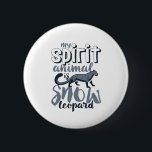 My Spirit Animal Is Snow Leopard Wildlife 6 Cm Round Badge<br><div class="desc">My Spirit Animal Is Snow Leopard. Inspirational and motivational design for animal lover, animal rights activist and volunteer. This vintage and retro merchandise is great for wildlife campaign to stop illegal hunting and killing of leopards. Perfect to raise awareness on snow leopard rescue, conservation and protection of endangered animal species....</div>