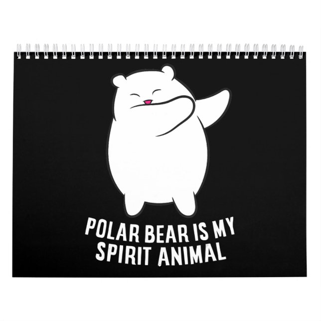 My Spirit Animal  Polar Bear Cute Polar Bear Lover Calendar (Cover)