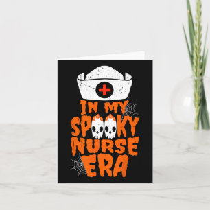 My Spooky Nurse Era Funny Halloween Witchy Spooky Card