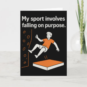 My Sport Involves Falling On Purpose Climbing Humo Card