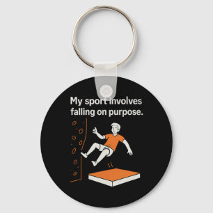 My Sport Involves Falling On Purpose Climbing Humo Key Ring