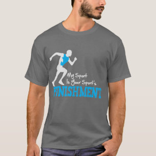 MY Sport Is Your Sport's Punishment Running Male T-Shirt
