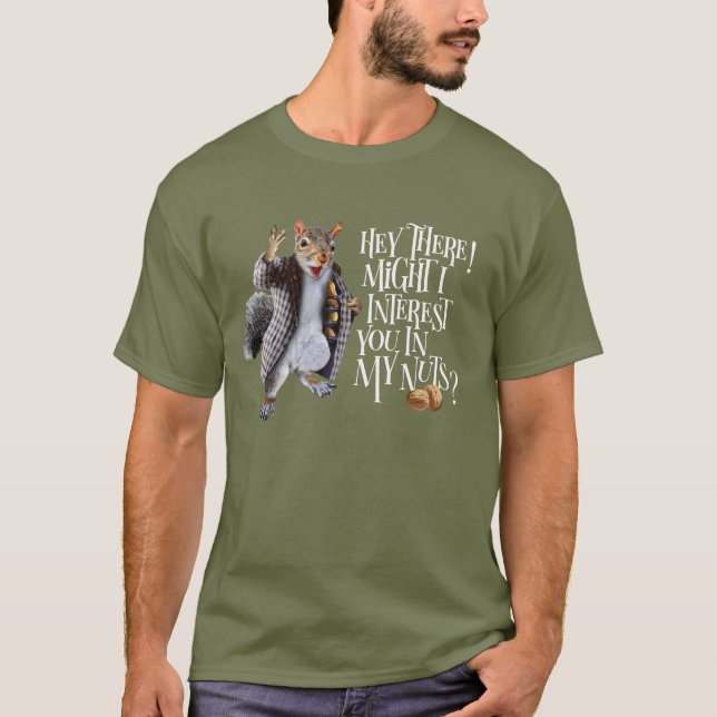 My Squirrel Nuts T-Shirt (Front)