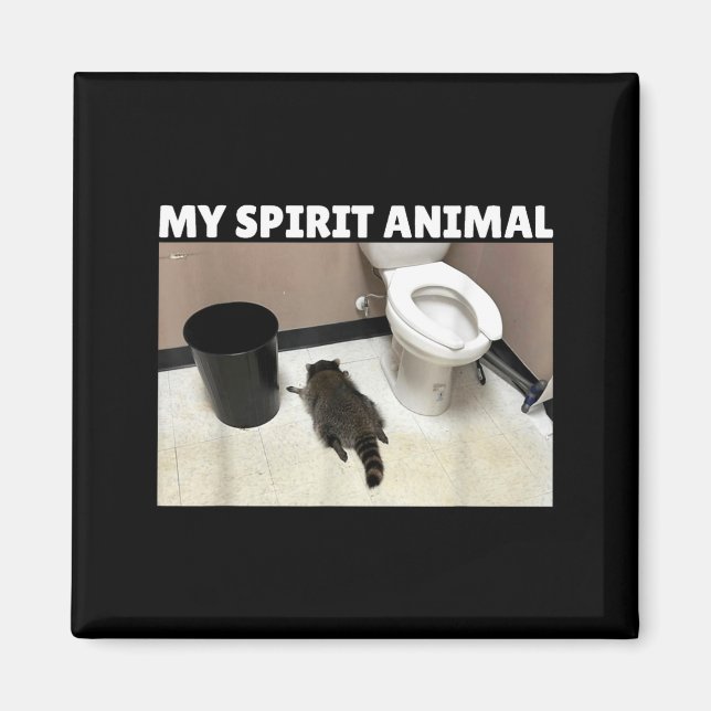 My Srit Animal Drunk Raccoon Funny Lazy Mood  Magnet (Front)
