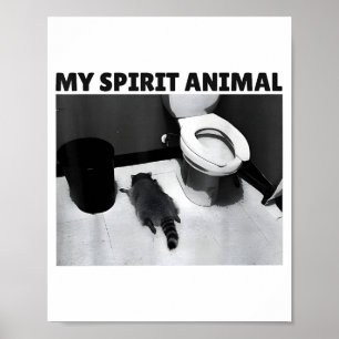 My Srit Animal Funny Drunk Raccoon Meme  Poster