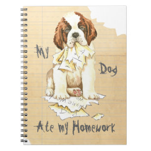 My St. Bernard Ate my Homework Notebook