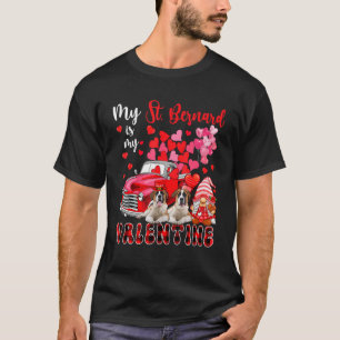 My St. Bernard Is My Valentine Two Dogs With Gnome T-Shirt