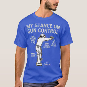 My Stance On Gun Control 2nd Amendment T-Shirt