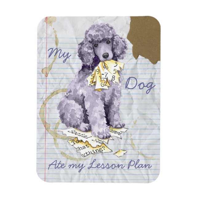 My Standard Poodle Ate my Lesson Plan Magnet (Vertical)