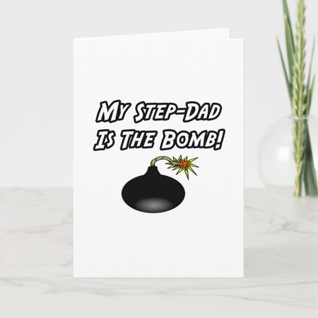 My Step-Dad Is The Bomb Card (Front)