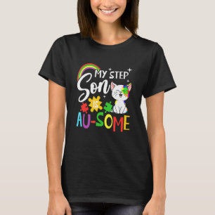 My Step Son Is Au-Some Autism Awareness Austistic T-Shirt