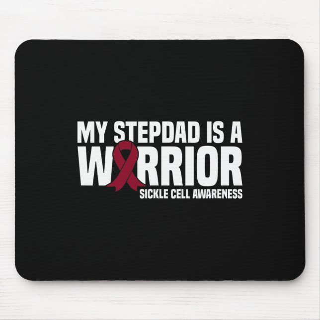 My Stepdad is a Warrior Sickle Cell Awareness  Mouse Mat (Front)