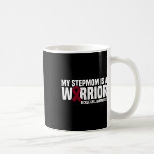 My Stepmom is a Warrior Sickle Cell Awareness  Coffee Mug