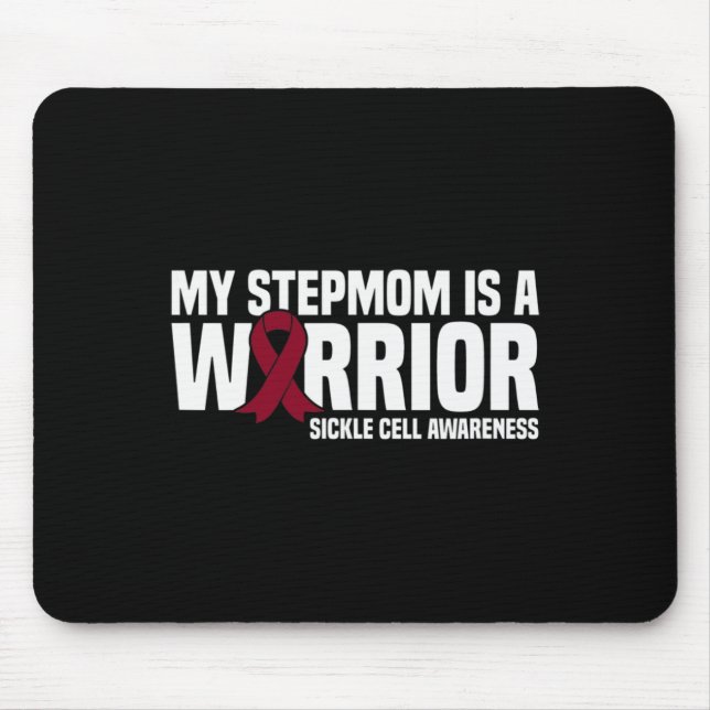 My Stepmom is a Warrior Sickle Cell Awareness  Mouse Mat (Front)