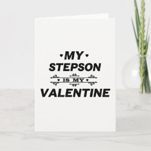 My Stepson My Valentine Card