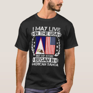  My Story Began In American Samoa T-Shirt