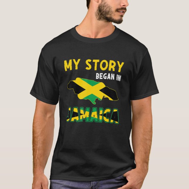 My Story Began In Jamaica Flag Pride Jamaicans T-Shirt (Front)