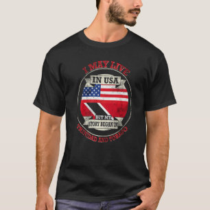 My Story Began In Trinidad And Tobago 1 T-Shirt