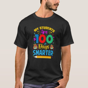 My Student Are 100 Days Smarter 100 Days Of T-Shirt