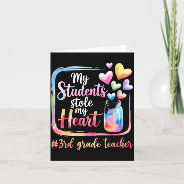 My Student Stole My Heart 3rd Grade Teacher Valent Card (Front)