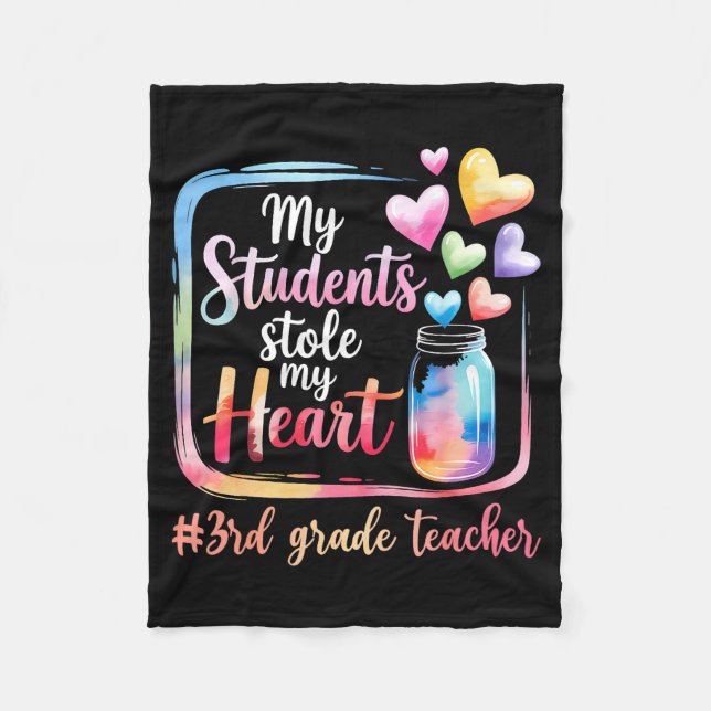 My Student Stole My Heart 3rd Grade Teacher Valent Fleece Blanket (Front)
