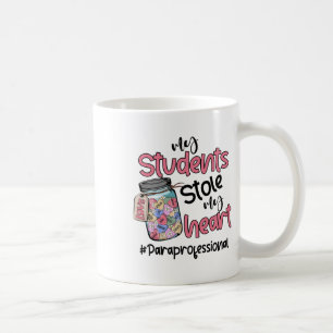 My Student Stole My Heart Paraprofessional Valenti Coffee Mug