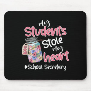 My Student Stole My Heart School Secretary Valenti Mouse Mat