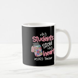 My Student Stole My Heart Sped Teacher Valentine D Coffee Mug