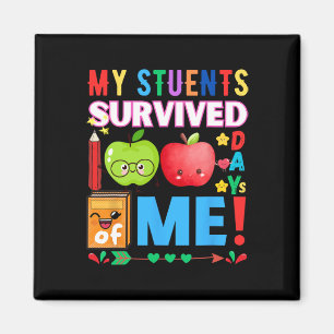 My Student Survived 100 Days Of Me For 100th Day O Magnet