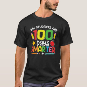 My Students Are 100 Days Smarter 100th Day of Scho T-Shirt