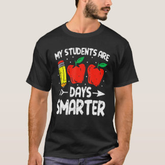 My Students Are 100 Days Smarter 100th Day Of Scho T-Shirt
