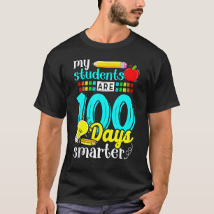 My Students Are 100 Days Smarter Cute 100 Days Of T-Shirt