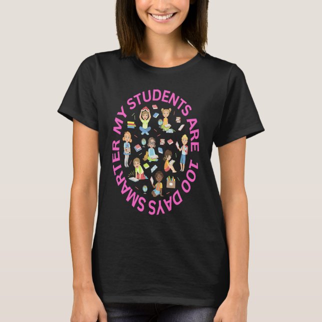 MY STUDENTS ARE 100 DAYS SMARTER Cute Badge Style  T-Shirt (Front)