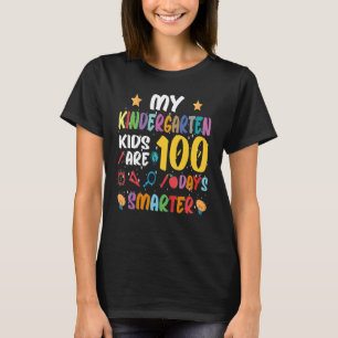 My Students Are 100 Days Smarter Kindergarten Kids T-Shirt