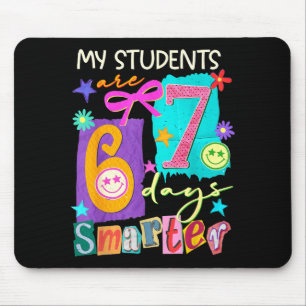 My Students Are 67 Days Smarter Funny Teacher Kids Mouse Mat