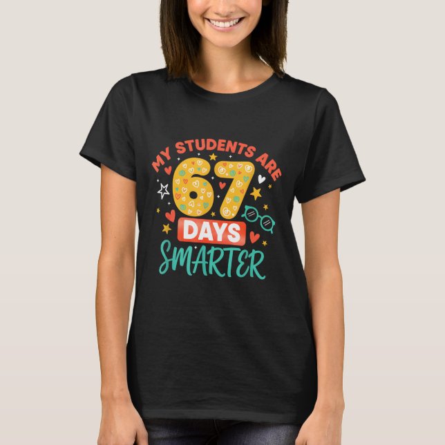 My Students Are 67 Days Smarter Funny Teacher Kids T-Shirt (Front)