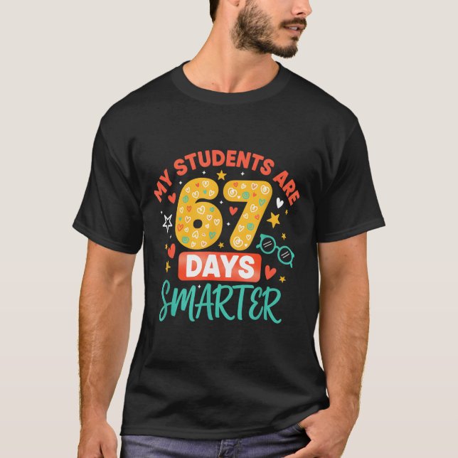 My Students Are 67 Days Smarter Funny Teacher Kids T-Shirt (Front)