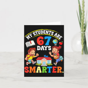 My Students Are 67 Days Smarter Teacher Clroom Cel Card