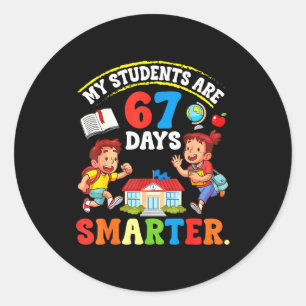 My Students Are 67 Days Smarter Teacher Clroom Cel Classic Round Sticker