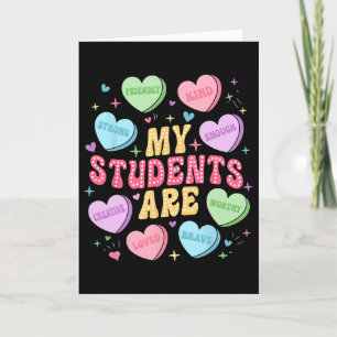 My Students Are Kind Strong Candy Heart Teacher Va Card