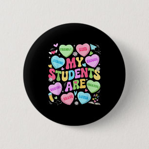 My Students Are Kind Strong Valentine Teacher Wome 6 Cm Round Badge