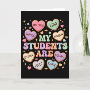 My Students Are Kind Strong Valentine Teacher Wome Card
