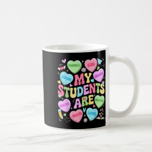 My Students Are Kind Strong Valentine Teacher Wome Coffee Mug