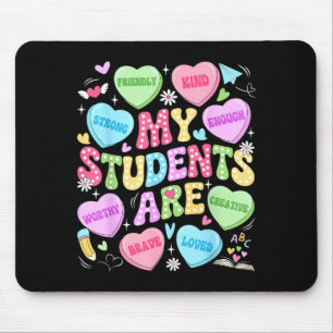 My Students Are Kind Strong Valentine Teacher Wome Mouse Mat