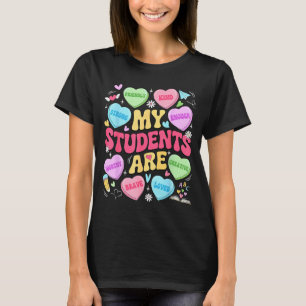 My Students Are Kind Strong Valentine Teacher Wome T-Shirt
