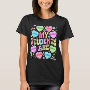 My Students Are Kind Strong Valentine Teacher Wome T-Shirt