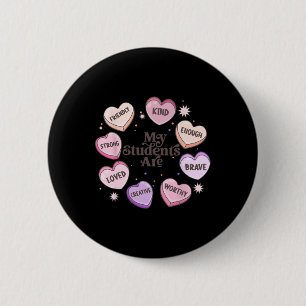 My Students Are Loved Kind Creative Valentine Hear 6 Cm Round Badge