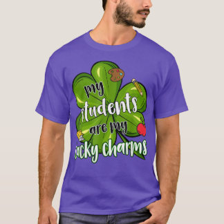 My Students Are My Lucky Charms Clovers Teacher St T-Shirt